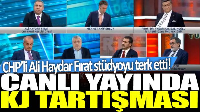 Canlı yayında KJ tartışması: CHP'li Ali Haydar Fırat stüdyoyu terk etti!