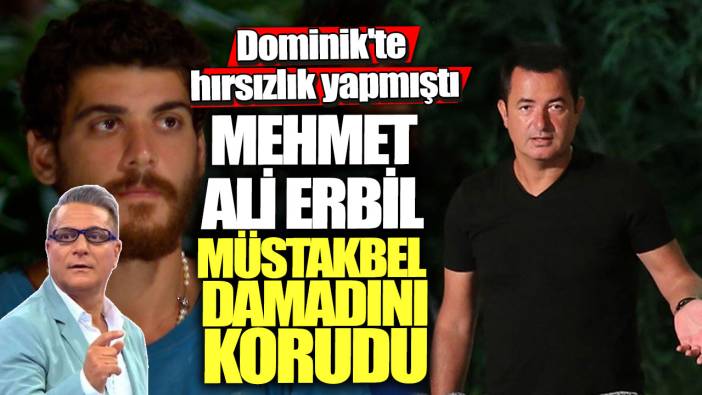 Dominik'te hırsızlık yapmıştı! Mehmet Ali Erbil müstakbel damadını korudu!