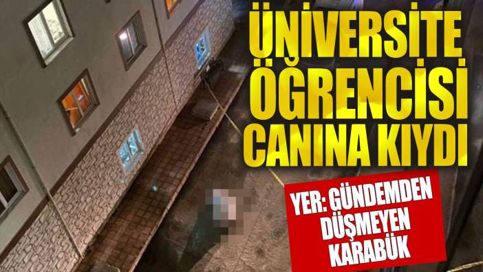Karabük'te üniversite öğrencisi canına kıydı