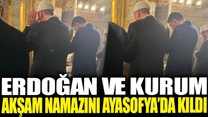 Cumhurbaşkanı Erdoğan ve Murat Kurum akşam namazını Ayasofya Camii’nde kıldı