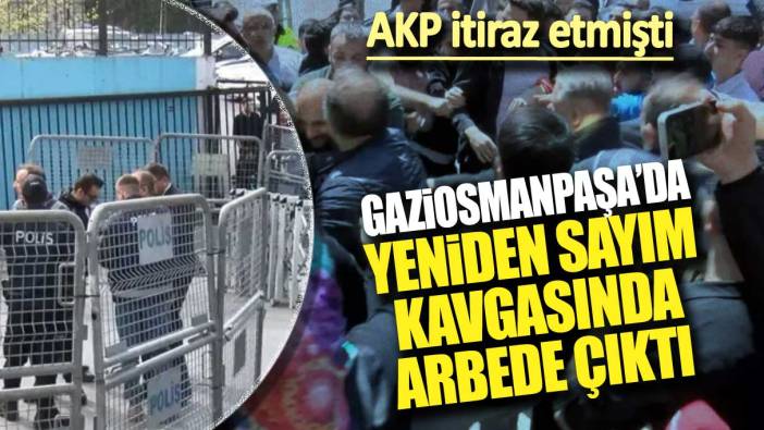 AKP itiraz etmişti: Gaziosmanpaşa’da yeniden sayım kavgasında arbede çıktı