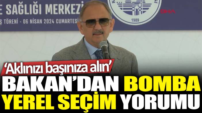 Bakan Mehmet Özhaseki'den bomba yerel seçim yorumu: Vatandaş ‘Aklınızı başınıza alın’ dedi