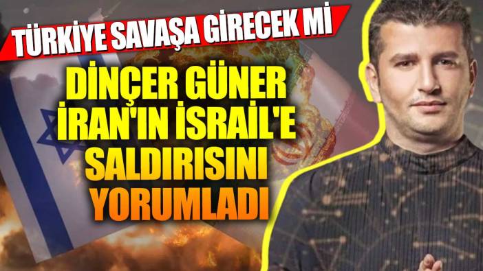 Astrolog Dinçer Güner İran'ın İsrail'e saldırısını yorumladı! Türkiye savaşa girecek mi?