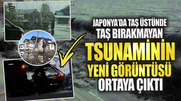 Japonya’da taş üstünde taş bırakmayan tsunaminin yeni görüntüsü ortaya çıktı