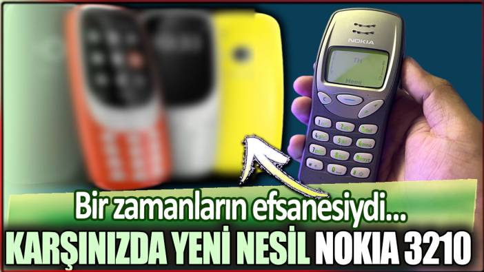 Karşınızda yeni nesil Nokia 3210 ! Bir zamanların efsanesiydi...