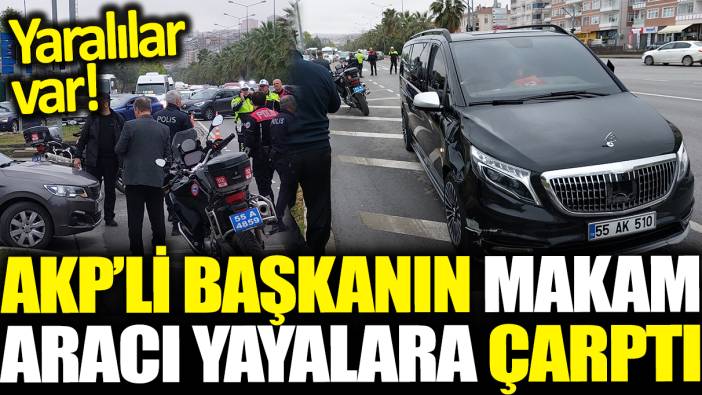 Samsun'da AKP İl Başkanı'nın makam aracı yayalara çaptı! Yaralılar var