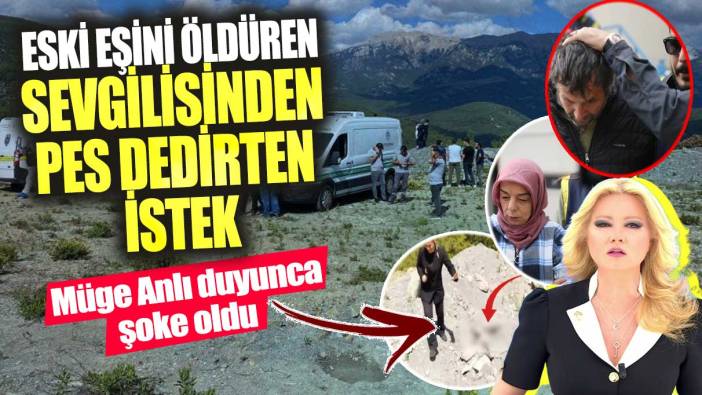 Eski eşini öldüren sevgilisinden pes dedirten istek! Müge Anlı duyunca şoke oldu