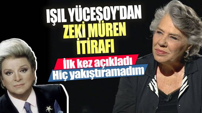 Işıl Yücesoy'dan Zeki Müren itirafı! İlk kez açıkladı... Hiç yakıştıramadım