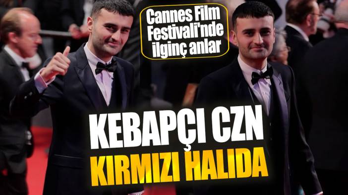 Cannes Film Festivali'nde CZN Burak kırmızı halıda