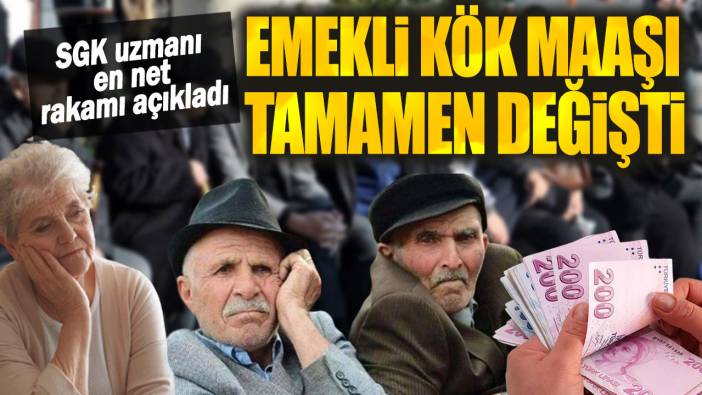 Emekli kök maaşı tamamen değişti: SGK uzmanı en net rakamı açıkladı