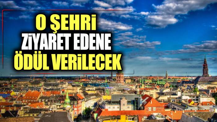 O şehri ziyaret eden turistlere ödül verilecek