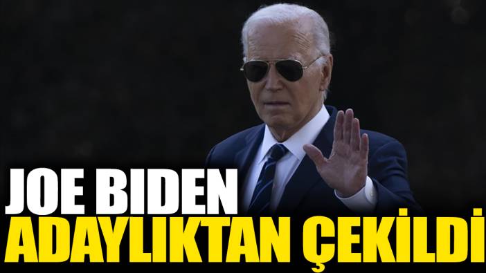 Son dakika.. Joe Biden adaylıktan çekildi
