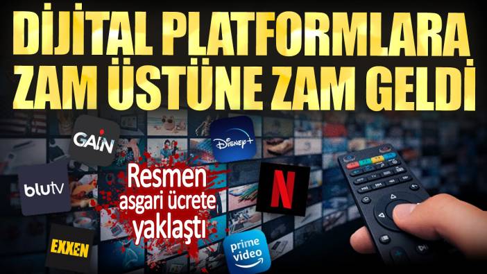 Dijital platformlara zam üstüne zam geldi. Resmen asgari ücrete yaklaştı