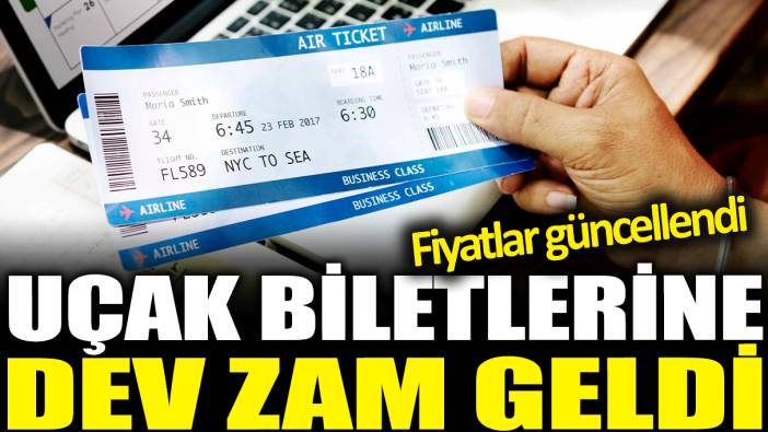 Uçak biletlerine dev zam: Fiyatlar güncellendi