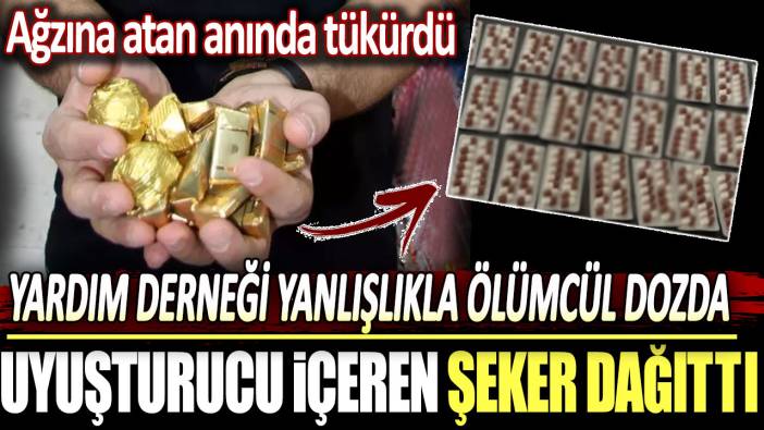 Yardım derneği evsizlere yanlışlıkla ölümcül dozda uyuşturucu içeren şeker dağıttı