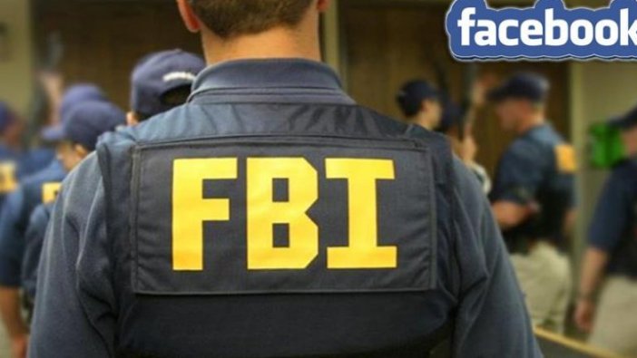 Facebook ile FBI aktif çalışma yürütecek