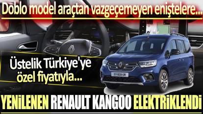 Yenilenen Renault Kangoo elektriklendi: Üstelik Türkiye'ye özel fiyatıyla...