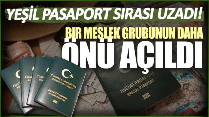 Yeşil pasaport sırası uzadı! Bir meslek grubunun daha önü açıldı