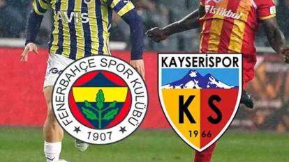 Fenerbahçe - Kayserispor maçının hakemi belli oldu