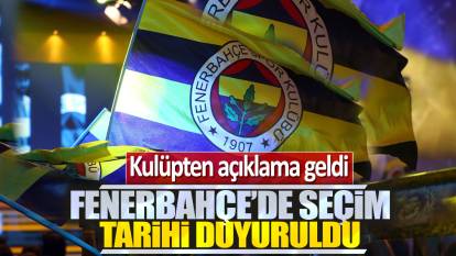 Fenerbahçe'de seçim tarihi duyuruldu: Kulüpten açıklama geldi
