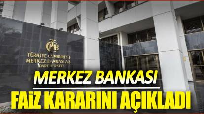 Son dakika... Merkez Bankası Mayıs ayı faiz kararını açıkladı