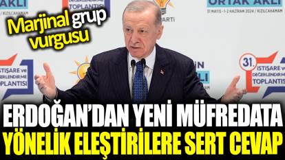 Erdoğan'dan yeni müfredata yönelik tepkilere sert cevap!